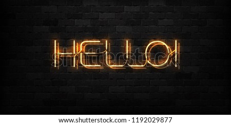 Vector realistic isolated neon sign of Hello typography logo for decoration and covering on the wall background.