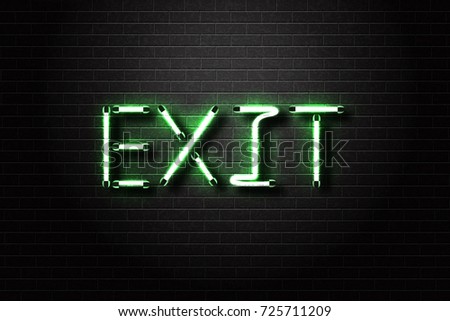 Vector realistic isolated neon sign of Exit lettering for decoration and covering on the wall background.