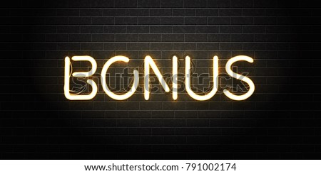 Vector realistic isolated neon sign of Bonus lettering on the wall background. Concept of slot machine win, casino and award ceremony.