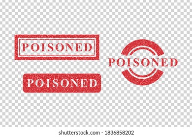 Vector realistic isolated red rubber stamp of Poisoned for decoration.