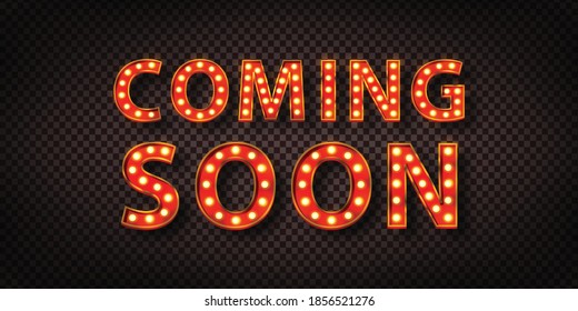 Vector realistic isolated retro marquee billboard with electric light lamps of Coming Soon logo for invitation on the transparent background.