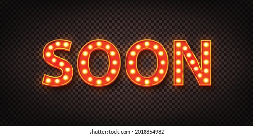 Vector realistic isolated retro marquee billboard with electric light lamps of Soon logo for invitation on the transparent background.