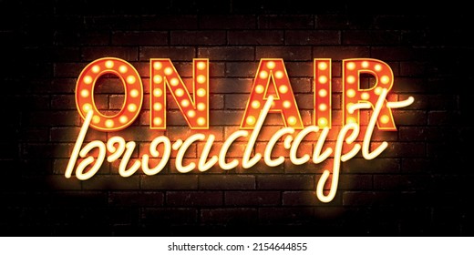 Vector realistic isolated retro marquee neon billboard with electric light lamps of On Air Broadcast logo on the wall background.