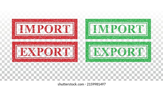 Vector realistic isolated rubber stamp of Import and Export on the transparent background.