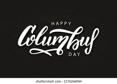 Vector realistic isolated typography logo for Happy Columbus Day for decoration and covering on the chalk background.