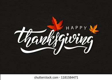 Vector realistic isolated typography logo for Happy Thanksgiving Day with autumn leaves for decoration and covering on the chalk background.