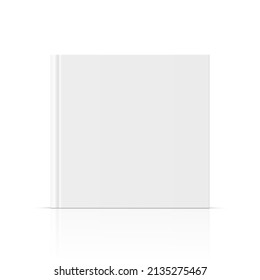 Vector realistic mockup of standing book with white blank cover isolated. Closed square hardcover book, catalog or magazine mock up with reflection on white background. 3d illustration. Front view.