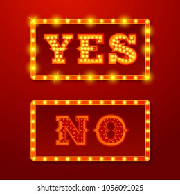 Vector realistic set of glowing Yes and No signs with lamps on red background.