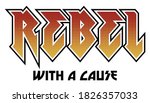 Vector Rebel Halftone Rock Slogan Artwork For Apparel and Other Uses