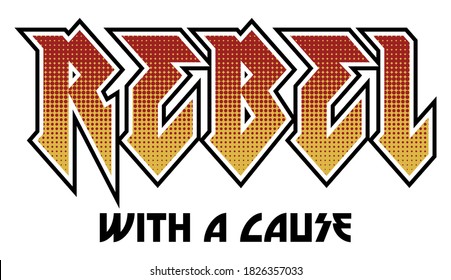 Vector Rebel Halftone Rock Slogan Artwork For Apparel and Other Uses