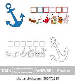 Vector rebus game for children. Find solution and write the hidden word Anchor