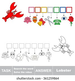 Vector rebus game. Task and answer. Solve the rebus and find the word Lobster
