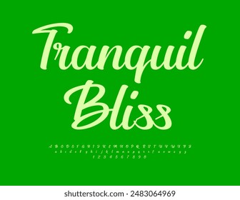 Vector recreation logo Tranquil Bliss. Stylish Cursive Font. Trendy Alphabet Letters and Numbers set.