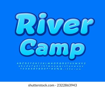 Emblema recreativo vectorial River Camp con fuente azul. Conjunto brillante de letras, números y símbolos alfabéticos brillantes