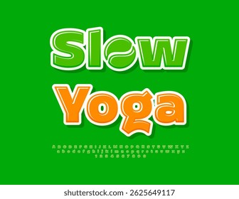 Vector Recreational icon Slow Yoga. Artistic Glossy Font. Modern Green Alphabet Letters and Numbers set
