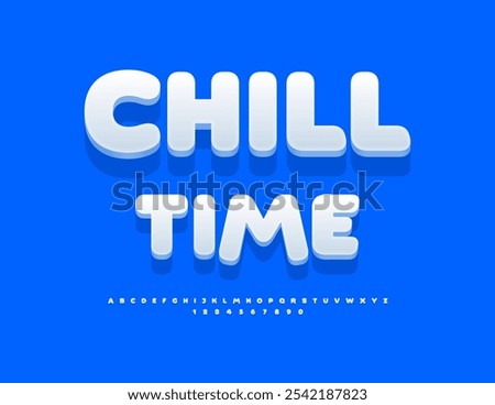 Vector recreational logo Chiill Time. Modern White 3D Font. Artistic Alphabet Letters and Numbers set.