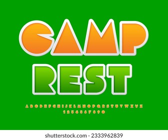 Vector recreational sign Camp Rest. Orange creative Font. Big style Alphabet Letters and Numbers set