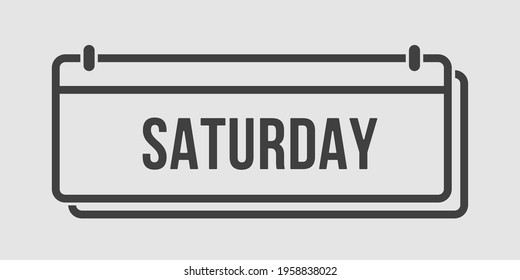 Vector rectangle icon page calendar, day of the week - Saturday. Empty space for vector illustration flat style. Date days list of month, to-do list