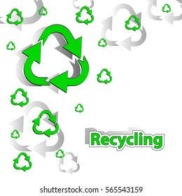 Vector recycle symbol, eco friendly design. Card with inscription recycling.