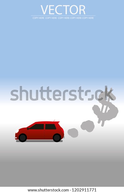 vector red car and pollution smoke.dollar\
money sign.pollution air.green house\
effect