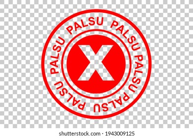 Vector Red Circle Rubber Stamp, Palsu or fake in indonesia language
