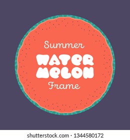 Vector red and green circle watermelon frame on black backdrop with text field. Summer entertainment advertisment. Design for summer activity card, banner, poster and fruit menu.