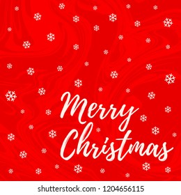 Vector red greeting card with snowflakes and liquid texture. Text Merry Christmas.