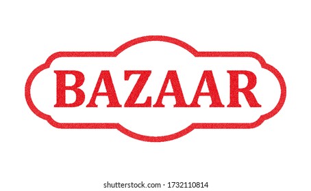 Vector red grunge rubber stamp BAZAAR on a white background.