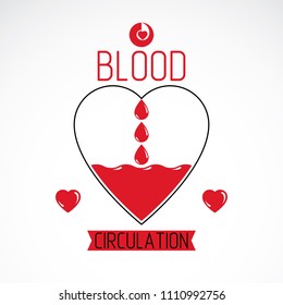 Vector red heart with blood circulation inscription. Blood transfusion metaphor, medical care emblem for use in pharmacy.