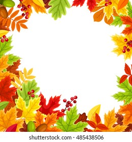 Vector red, orange, yellow, brown and green autumn leaves frame.