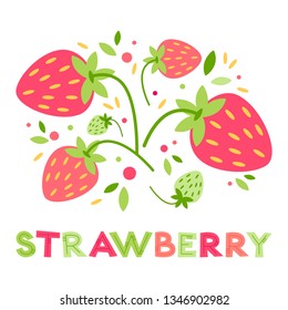 Vector red ripe strawberry card. Summer berries and fruits for healthy lifestyle. Colorful illustration with hand drawn lettering. Vector flat cartoon illustration isolated on white background.