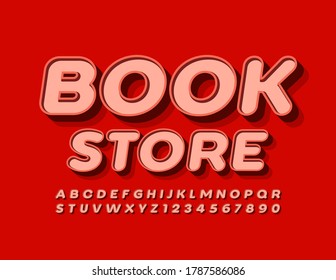 Vector red sign Book Store with Trendy Font. Bright modern 3D Alphabet Letters and Numbers