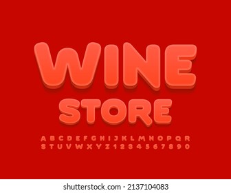 Vector red sign Wine Store. Stylish 3D Font. Modern creative Alphabet Letters and Numbers set