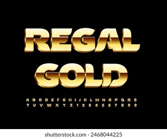 Vector Regal Gold Font. Luxury 3D Alphabet Letters and Numbers set. 