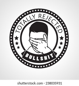 Vector Rejected stamp, label Totally rejected, bullshit with face palmed man or Ashamed man covering his eyes with hand