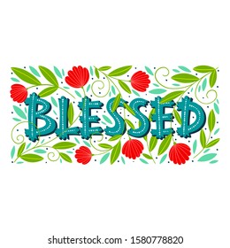 Vector religions lettering - Blessed Modern lettering illustration. T shirt hand lettered calligraphic design. Perfect illustration for t-shirts, banners, flyers