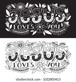 Vector religions lettering - Jesus loves you. Modern lettering illustration. T shirt hand lettered calligraphic design. . Perfect illustration for t-shirts, banners, flyers and other types of business