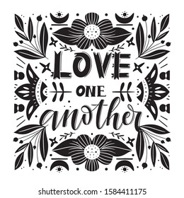 Vector religions lettering - Love one another. Modern lettering illustration. T shirt hand lettered calligraphic design. Perfect illustration for t-shirts, banners, flyers