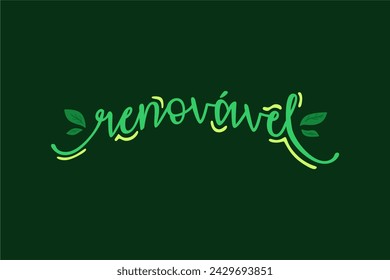 Vector Renovável. Renewable in brazilian portuguese illustrated hand lettering vector