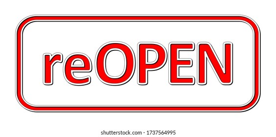 Vector reopen sign. Red text with shadows isolated on white background.