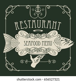 Vector restaurant menu of seafood with a picture of a hand with a tray on which is a big fish and anchor in a retro style with a curly frame 