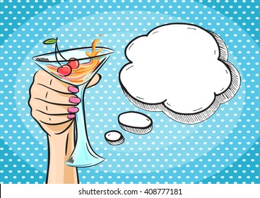 Vector retro banner hand holding glass of cocktail with speech bubble in pop art comics style.