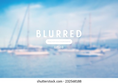 Vector retro blurred unfocused photographic background. Sailboats moored in harbor
