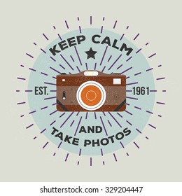 Vector  retro camera. Color photography logo for use as a print on t-shirt, posters, sticker. Illustration in flat style keep calm and take photos.