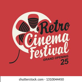 Vector retro cinema festival poster with old film strip reel and calligraphic inscription. Cinema banner, can be used for poster, flyer, billboard, web page, background, ticket