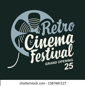 Vector retro cinema festival poster with old film strip reel and calligraphic inscription. Cinema banner, can be used for poster, flyer, billboard, web page, background, tickets