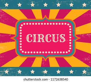 Vector retro circus poster with banner and stars in american style. Vintage vector poster for circus.