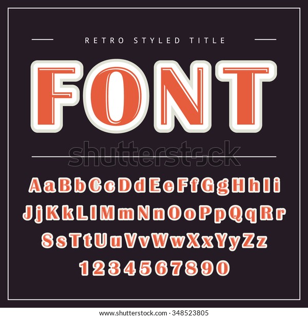 Vector Retro Font. Vintage Alphabet with\
uppercase and lowercase\
letters