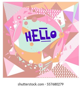 Vector Retro geometrical vintage 80â??s memphis fashion style pattern illustration background. Ideal for fabric design paper print and website backdrop. vector file hello greeting card.