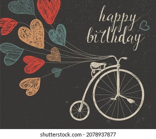 Vector retro hand drawn blackboard birthday card with bicycle and balloons. Hearts, vintage style, lettering